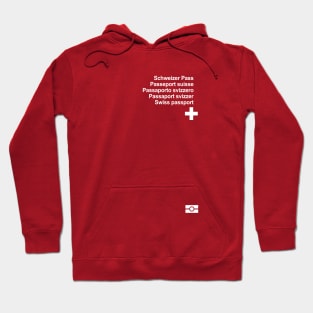 Switzerland passport Hoodie